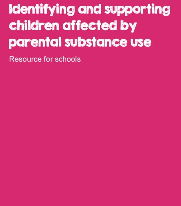 identifying and supporting children affected by parental substance use