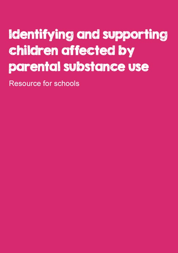 identifying and supporting children affected by parental substance use